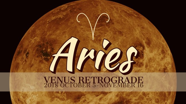 VENUS Retrograde 2018:Banner:01 ARIES.jpeg