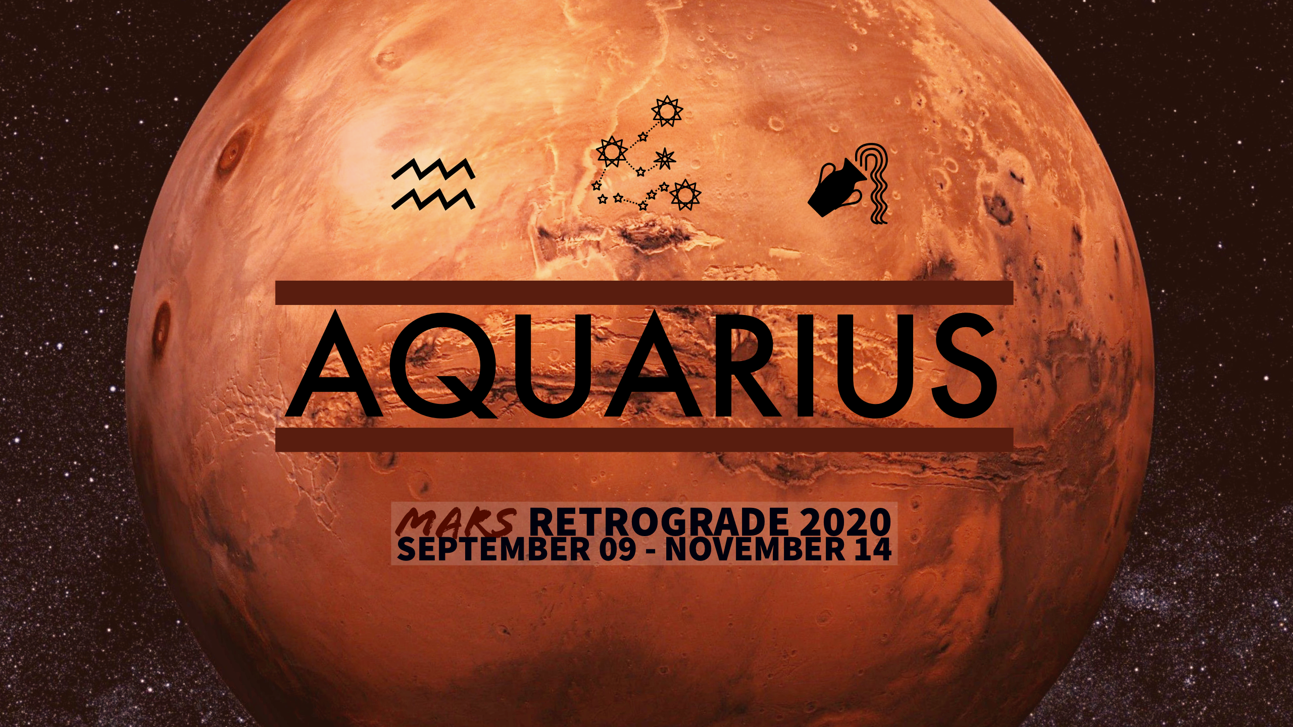 2020 Mars Retrograde:11 Aquarius