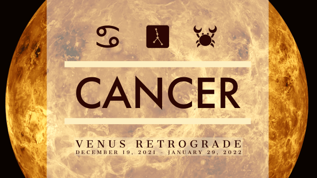 2021 Venus Retrograde:Banner:04 Cancer