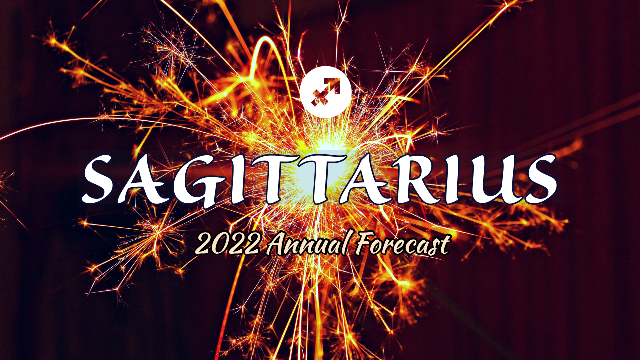 2022 Annual Forecast:Banner:09 Sagittarius