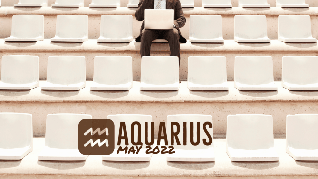 2022 05:Banner:11 Aquarius